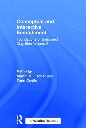 Martin Fischer, Yann Coello - Conceptual and Interactive Embodiment, Inbunden