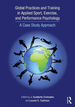 bokomslag Global Practices and Training in Applied Sport, Exercise, and Performance Psychology