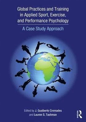 Global Practices and Training in Applied Sport, Exercise, and Performance Psychology 1