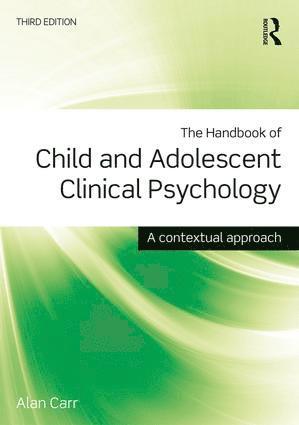 Alan Carr - Handbook of Child and Adolescent Clinical Psychology, Inbunden