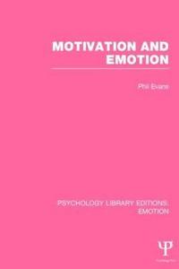 bokomslag Motivation and Emotion (PLE: Emotion)
