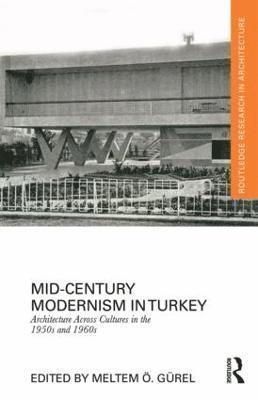 Mid-Century Modernism in Turkey 1