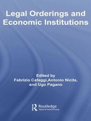 Legal Orderings and Economic Institutions 1