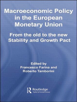Francesco Farina, Roberto Tamborini, Italy) Farina, Francesco (University of Siena, Italy) Tamborini, Roberto (University of Trento - Macroeconomic Policy in the European Monetary Union, Häftad