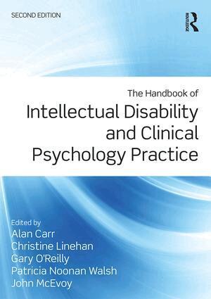 Alan Carr, Christine Linehan, Gary O'Reilly, Patricia Noonan Walsh, John McEvoy - Handbook of Intellectual Disability and Clinical Psychology Practice, Häftad