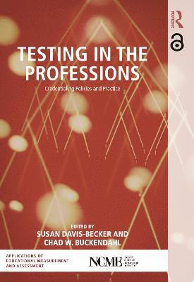 Testing in the Professions 1