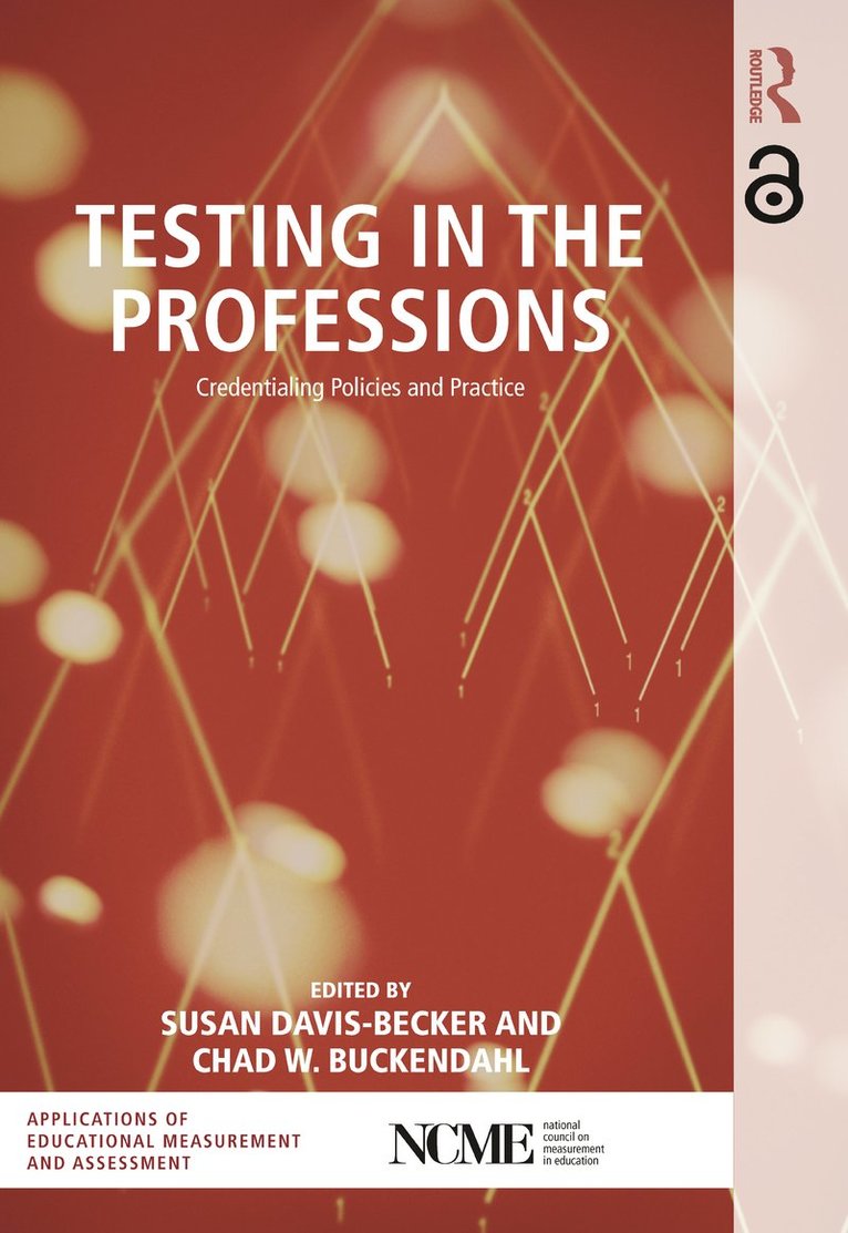 Susan Davis-Becker, Chad W. Buckendahl, USA) Davis-Becker, Susan (Alpine Testing Solutions, University of Nebraska-Lincoln) Buckendahl, Chad W. (Buros Center for Testing, Chad W Buckendahl - Testing in the Professions, Häftad