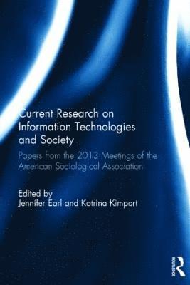 Current Research on Information Technologies and Society 1