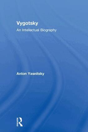 Anton Yasnitsky - Vygotsky, Inbunden