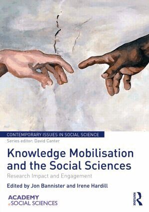Jon Bannister, Irene Hardill - Knowledge Mobilisation and Social Sciences, Inbunden
