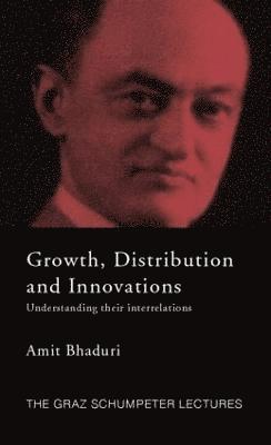 Growth, Distribution and Innovations 1