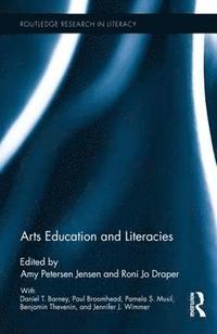 bokomslag Arts Education and Literacies
