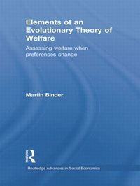bokomslag Elements of an Evolutionary Theory of Welfare