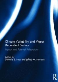 bokomslag Climate Variability and Water Dependent Sectors