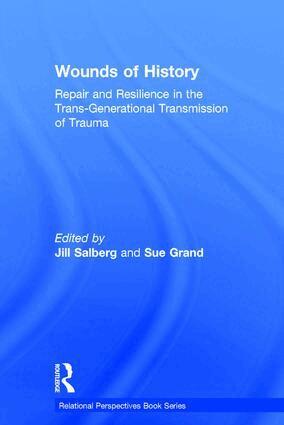 Jill Salberg, Sue Grand - Wounds of History, Inbunden