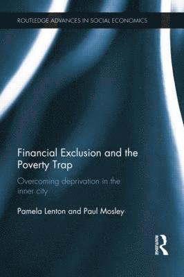 Financial Exclusion and the Poverty Trap 1