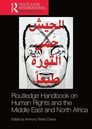 bokomslag Routledge Handbook on Human Rights and the Middle East and North Africa