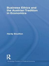 bokomslag Business Ethics and the Austrian Tradition in Economics