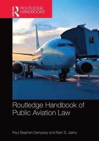 bokomslag Routledge Handbook of Public Aviation Law