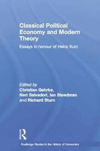 bokomslag Classical Political Economy and Modern Theory
