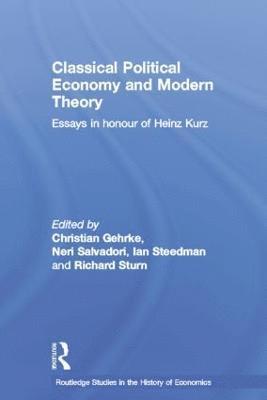 Classical Political Economy and Modern Theory 1