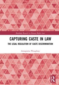 bokomslag Capturing Caste in Law