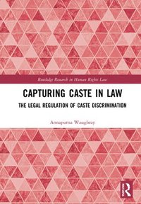 bokomslag Capturing Caste in Law