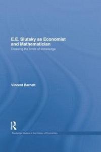 bokomslag E.E. Slutsky as Economist and Mathematician