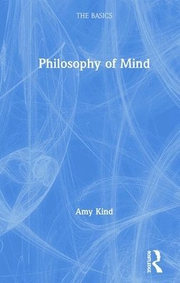 Philosophy of Mind: The Basics 1