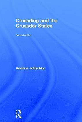 Crusading and the Crusader States