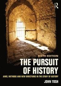 bokomslag The Pursuit of History