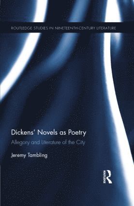 bokomslag Dickens' Novels as Poetry