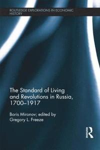 bokomslag The Standard of Living and Revolutions in Imperial Russia, 1700-1917
