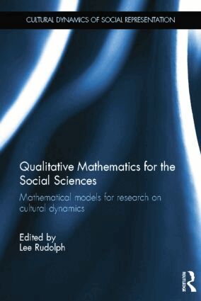 Lee Rudolph - Qualitative Mathematics for the Social Sciences, Häftad