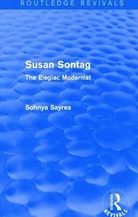 bokomslag Susan Sontag (Routledge Revivals)