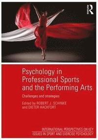 bokomslag Psychology in Professional Sports and the Performing Arts