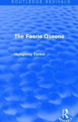 Humphrey Tonkin - Faerie Queen (Routledge Revivals), Häftad