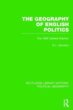 R. J. Johnston - Geography of English Politics, Häftad