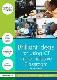 bokomslag Brilliant Ideas for Using ICT in the Inclusive Classroom