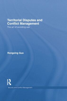 Rongxing Guo - Territorial Disputes and Conflict Management, Häftad