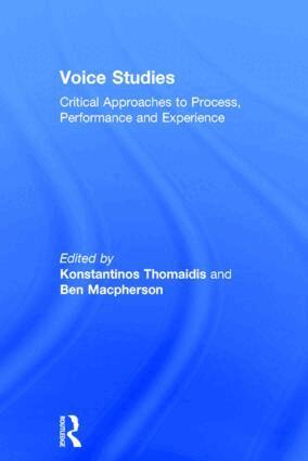 Konstantinos Thomaidis, Ben Macpherson - Voice Studies, Inbunden
