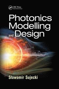 bokomslag Photonics Modelling and Design