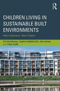 bokomslag Children Living in Sustainable Built Environments