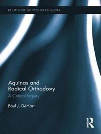 bokomslag Aquinas and Radical Orthodoxy