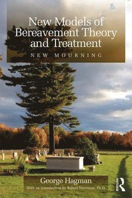 New Models of Bereavement Theory and Treatment 1