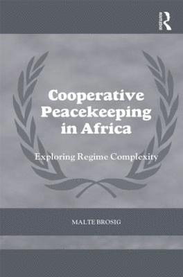 Cooperative Peacekeeping in Africa 1