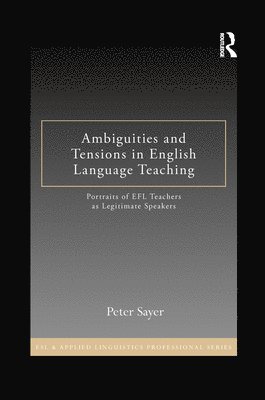 Ambiguities and Tensions in English Language Teaching 1