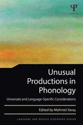 Unusual Productions in Phonology 1