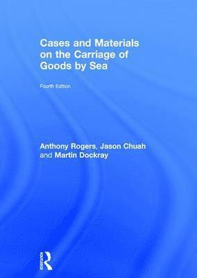 Cases and Materials on the Carriage of Goods by Sea 1