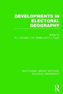 bokomslag Developments in Electoral Geography (Routledge Library Editions: Political Geography)